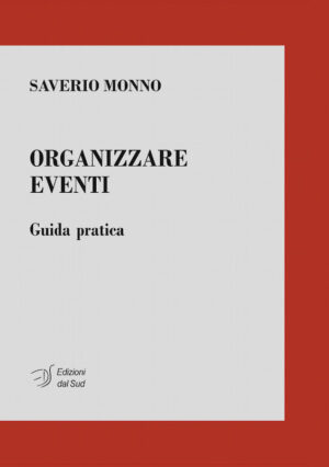 ORGANIZZARE EVENTI<br /><small>Guida pratica</small>