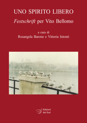 UNO SPIRITO LIBERO<br /><small>Festschrift per Vito Bellomo</small>