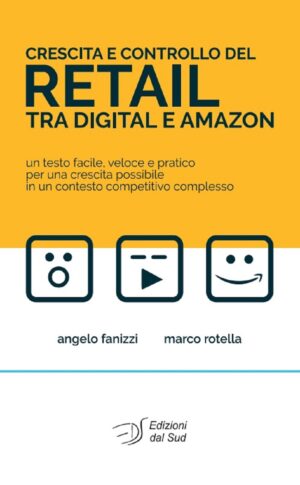 Crescita e controllo del Retail tra Digital e Amazon