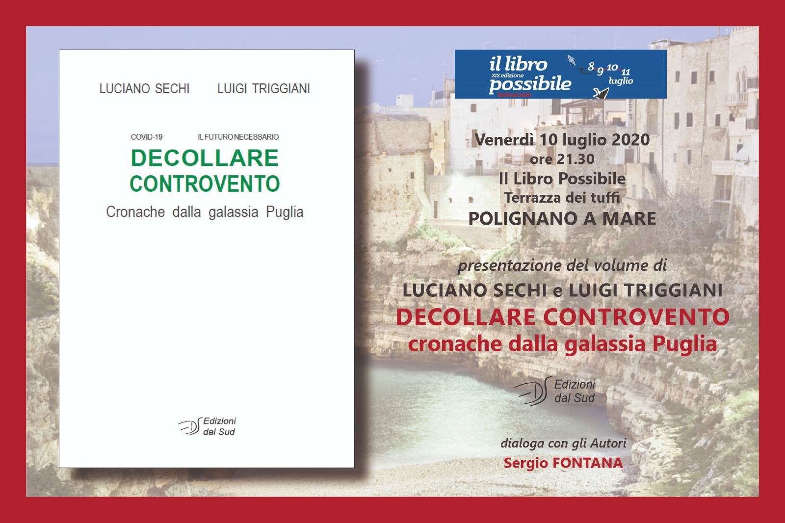 Presentazione del libro "Decollare controvento" di Luciano Sechi e Luigi Triggiani - analisi economica Puglia post covid 19 - Polignano a Mare - 10 luglio 2020- ore 21.30